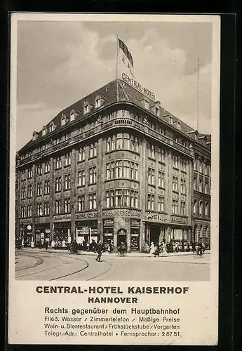 AK Hannover, Central-Hotel Kaiserhof, Strassenansicht