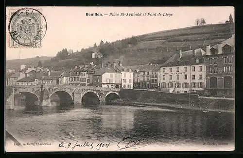 AK Bouillon, Place St-Arnould et Pont de Liege