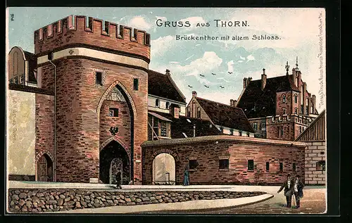Lithographie Thorn, Brückenthor mit altem Schloss