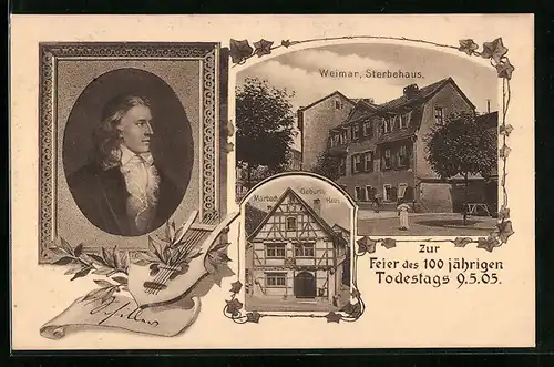 Lithographie Weimar, 100. Todestag Schillers 1905, Portrait, Sterbehaus, Geburtshaus in Marbach