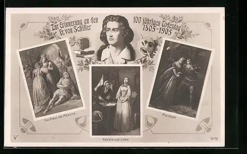 AK 100. Todestag Schillers 1905, Portrait und Szenen aus berühmten Werken