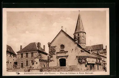 AK Pierrebuffiere, Place de l`Abbaye et Route Nationale