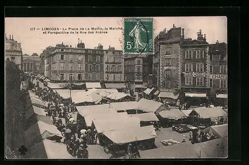 AK Limoges, La Place de la Mothe, le Marché et Perspective de la Rue des Arenes