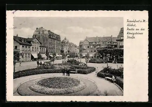 AK Frankfurt a. M.-Höchst, Königsteiner Strasse mit Anlage