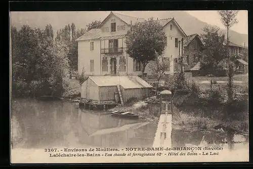 AK Laléchaire-les-Bains, Eau chaude et ferrugineuse, Hotel des Bains, Le Lac