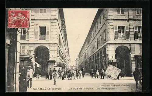 AK Chambéry, La rue de Boigne, Les Portiques