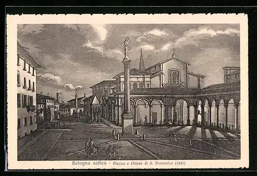 Künstler-AK Bologna, Piazza e Chiesa di S. Domenico, vist 1831