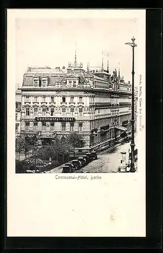 AK Berlin, Blick auf das Continental Hotel mit Litfasssäule, Neustädtische Kirchstrasse