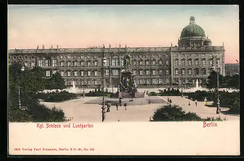 AK Berlin, Kgl. Schloss und Lustgarten