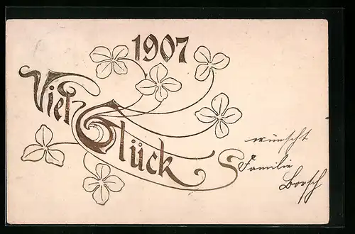AK Jahreszahl 1907, Viel Glück mit Kleeblättern