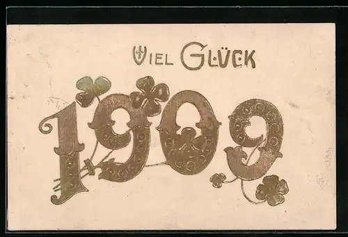 AK Jahreszahl 1909 mit Kleeblättern