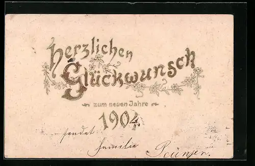 AK Jahreszahl 1904, Glückwunsch zum neuen Jahre