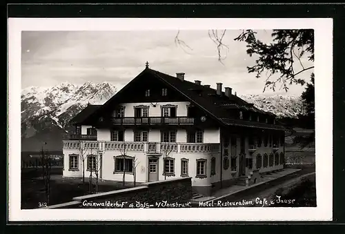 AK Igls, Hotel-Restauration, Café u. Jause Grünwalderhof