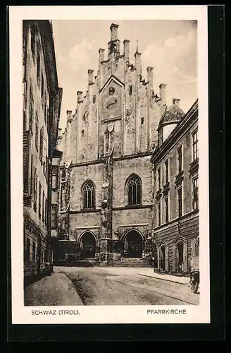 AK Schwaz, Ansicht der Pfarrkirche