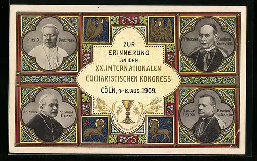 AK Köln, Eucharistischer Kongress 1909, Papst Pius X. und weitere Päpste