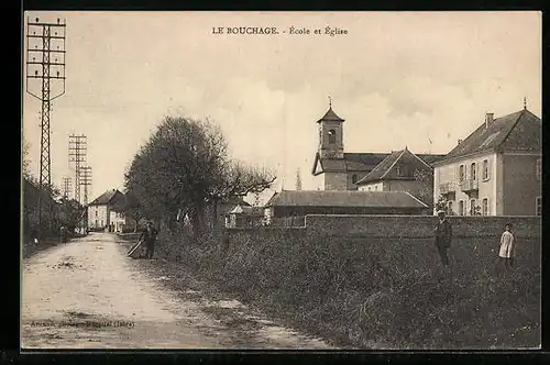 AK Le Bouchage, École et Église