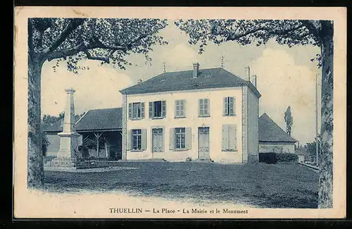 AK Thuellin, La Place, La Mairie et le Monument