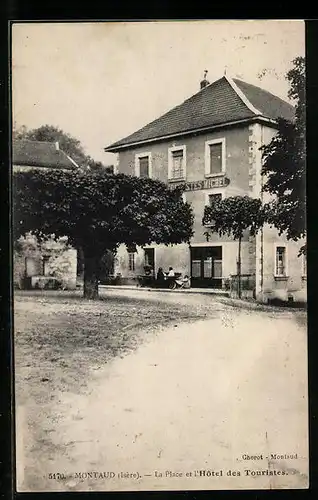 AK Montaud, La Place et l`Hôtel des Touristes