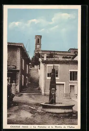 AK Chanas, La Fontaine et la Montée de l`Eglise