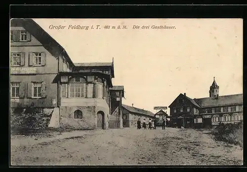 AK Grosser Feldberg i. T., Die drei Gasthäuser