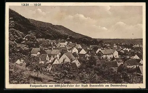 AK Dannenfels /Donnersberg, Teilansicht, Festpostkarte 600-Jahr-Feier 1931