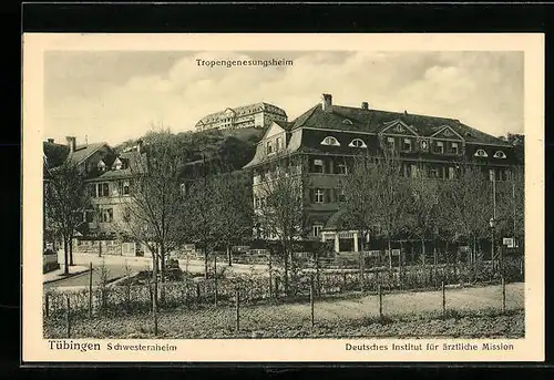 AK Tübingen, Tropengenesungsheim, Schwesternheim