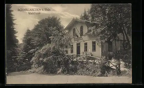 AK Schmalkalden /Thür., Gasthaus Waldhaus