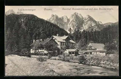 AK Gosau, Gasthof Gosauschmied mit den Donnerkogln