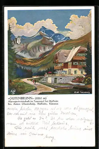 Künstler-AK Mallnitz, Alpengastwirtschaft Gutenbrunn im Tauerntal