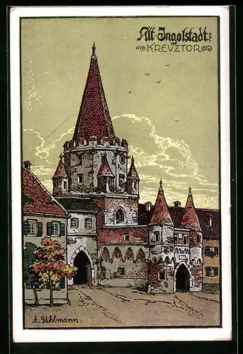 Künstler-AK Alt-Ingolstadt, Kreuztor