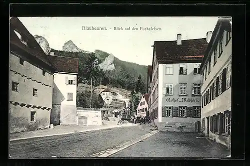 AK Blaubeuren, Strassenpartie mit Gasthof zum Waldhorn, Blick auf den Fuchsfelsen