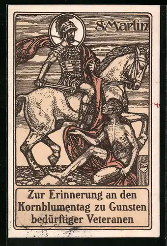Künstler-AK Freiburg, St. Martin, auf seinem Pferd mit dem Bettler, Kornblumentag zu Gunsten bedürftiger Veteranen