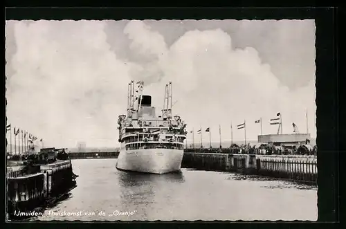 AK Passagierschiff Oranje, I Jmuiden Thuiskomst van de Oranje