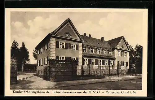 AK Graal i. M., Ostseebad, Kinder-Erholungsheim der Betriebskrankenkasse der B. V. G.
