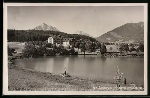 AK Lans, Lansersee mit Serles und Habicht