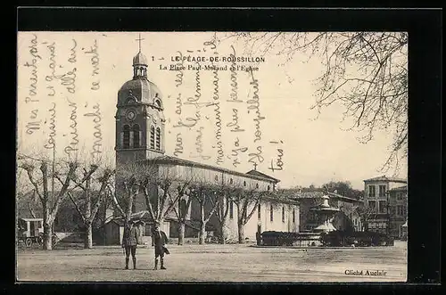 AK Le Péage-de-Roussillon, La Place Paul-Morand et l`Eglise