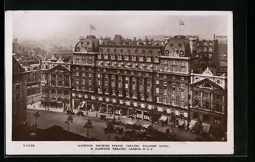 AK London, Aldwych, Showing Strand Theatre, Waldorf Hotel & Aldwych Theatre