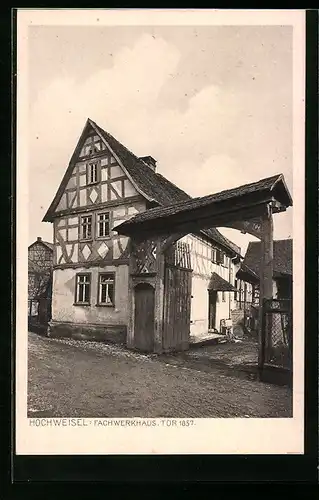 AK Hochweisel, Fachwerkhaus und Tor von 1857