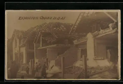AK Oppau, die zerstörten Häuser nach der Explosion