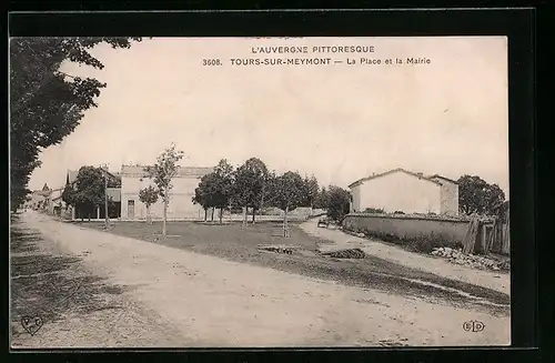 AK Tours-sur-Meymont, La Place et la Mairie