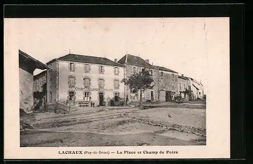 AK Lachaux, La Place et Champ de Foire