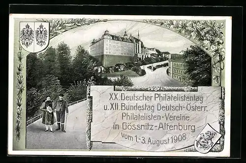 AK Gössnitz-Altenburg, XX. Deutscher Philatelistentag u. XII. Bundestag Deutsch-Österr. Philatelisten-Vereine 1908