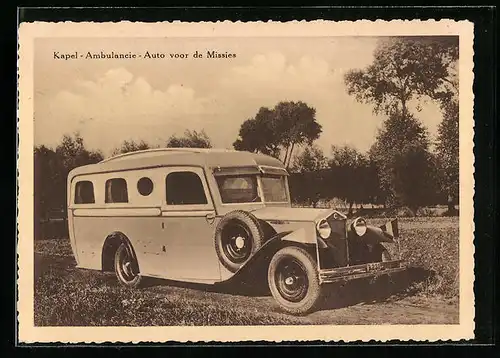 AK Kapel - Ambulancie - Auto voor de Missies, Minerva - Auto für Missionare