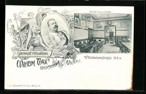 AK Wien, Gasthaus Wilhelm Türks Weinschank in der Wilhelminenstrasse 142a, Athletenzimmer, Wirtsportrait