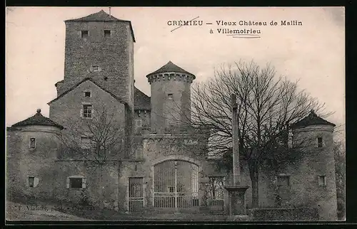 AK Crémieu, Vieux Château de Mallin a Villemoirieu