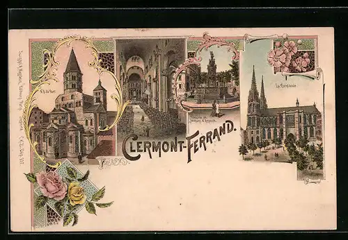 Lithographie Clermont Ferrand, N. D. du Port, Fontaine de Jacques d`Amboise, La Cathédrale