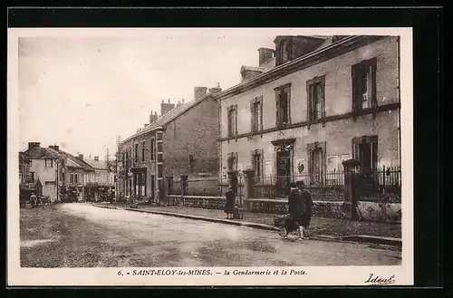 AK Saint-Eloy-les-Mines, La Gendarmerie et la Poste