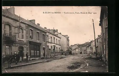 AK Saint-Eloy-les-Mines, Gendarmerie, Poste, Route de Montlucon