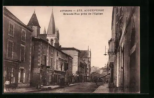 AK Aigueperse, Auvergne, Grande-Rue près de l`Eglise