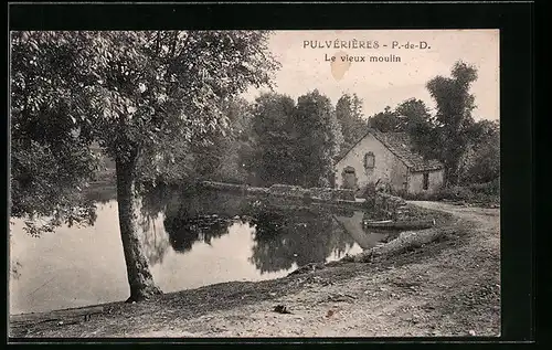 AK Pulvérières, Le vieux moulin